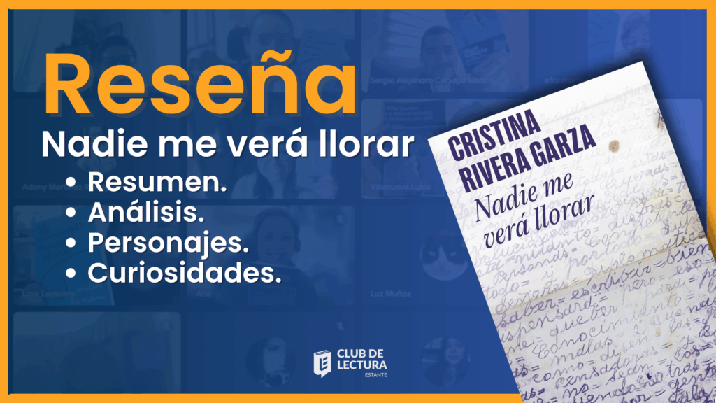 Reseña Nadie me verá llorar